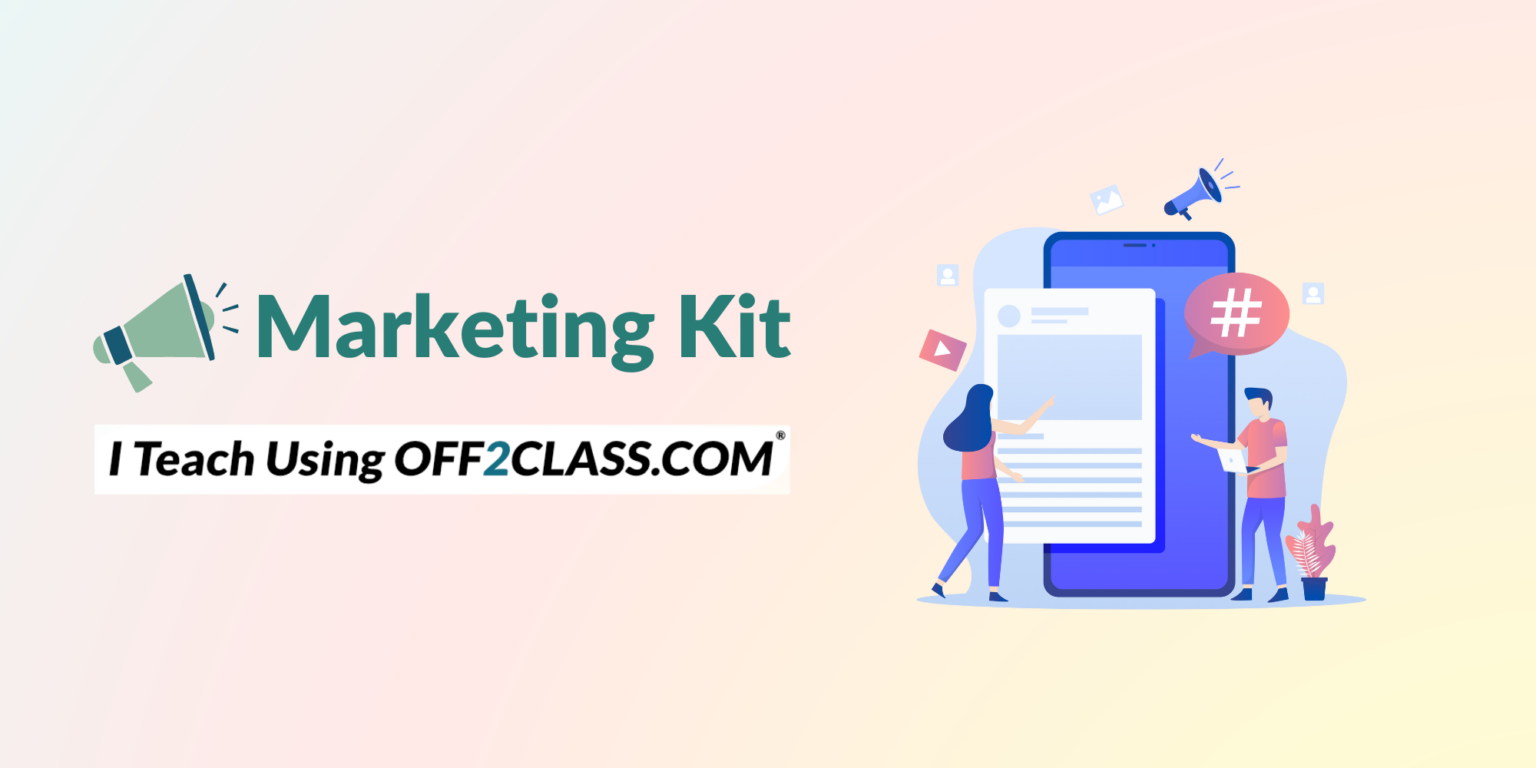 The Off2Class Marketing Kit for ESL Teachers - Off2Class